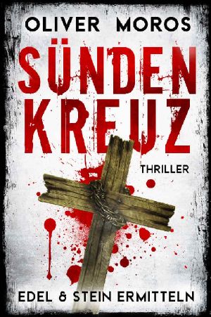 [Edel & Stein 03] • Sündenkreuz